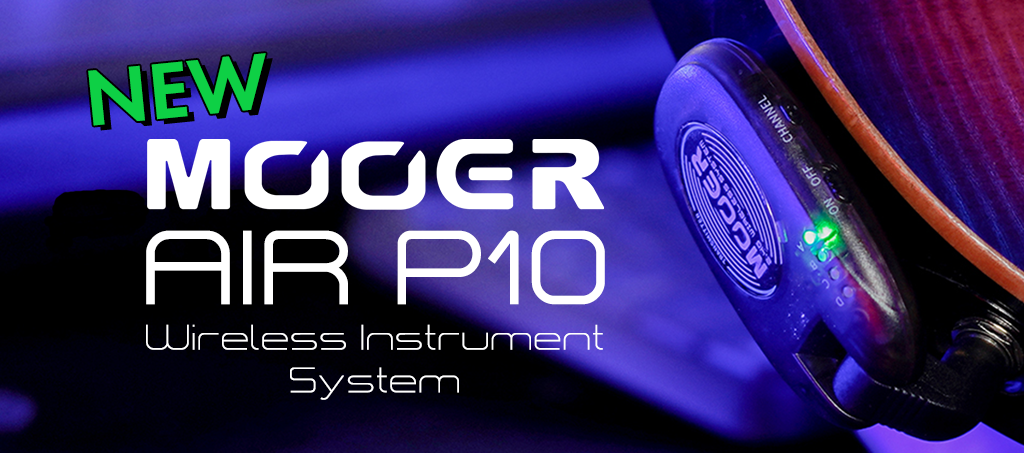 NEW ARRIVAL: Mooer Air P10 Wireless Instrument System