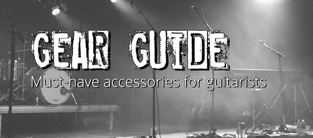 GEAR GUIDE: 8 Must-Have Accessories for Guitarists