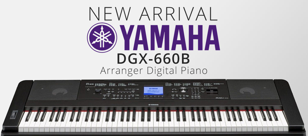 NEW ARRIVALS: Yamaha DGX-660 Arranger Digital Piano
